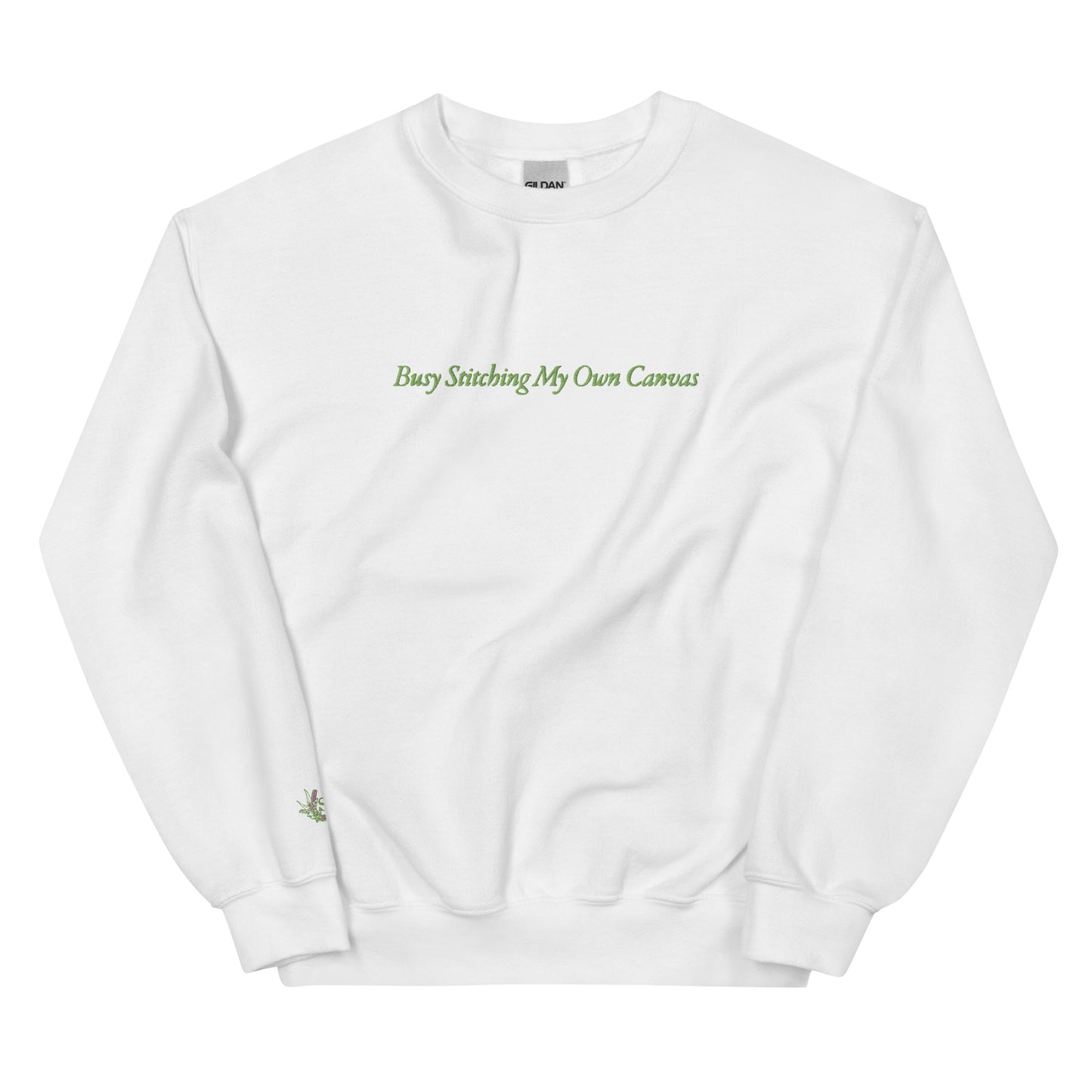 'Busy Stitching My Own Canvas' Sweatshirt